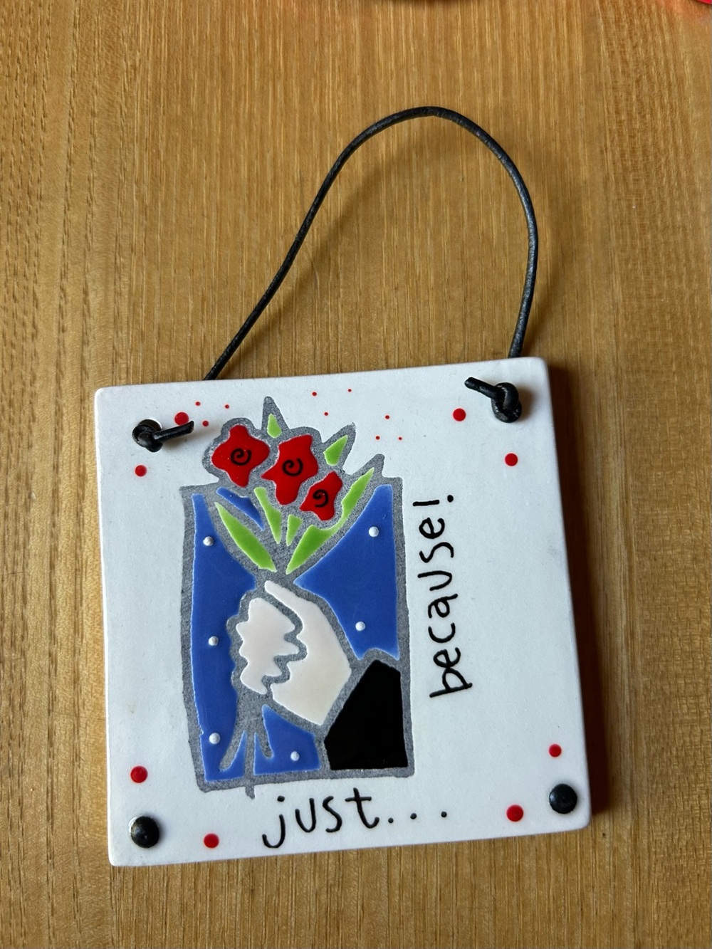 Just Because 💐 Decorative Wall Plaque - White & Multicolor